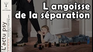 L angoisse de séparation [upl. by Aramoix]