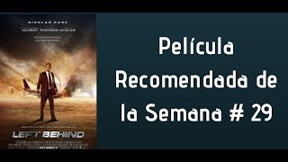 DEJADOS ATRÁS 29 Película Recomendada de la Semana [upl. by Akessej]