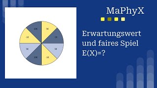 Erwartungswert einer Zufallsgröße und was ist ein Faires Spiel  Beispiel und Berechnung [upl. by Romelle954]