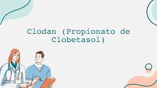 Clodan Propionato de Clobetasol  Português [upl. by Aivatnahs912]