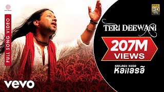 Teri Deewani  Kailash Kher  Official Video  Kailasa  Paresh  Naresh [upl. by Elleb546]