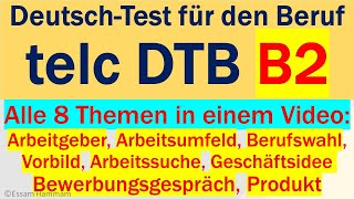 DTB B2  Über ein Thema sprechen  Alle 8 Themen in einem Video [upl. by Hurst]