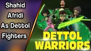 Ali Sarah Riz amp Shahid Afridi As Dettol Fighters 2 Cartoon Series  Cartoons Central [upl. by Anerac]