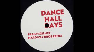 Wang Chung  Dance Hall Days Hardway Bros Remix [upl. by Adnirolc756]