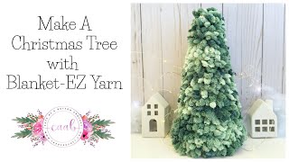 How To Make A Christmas Tree With Bernat BlanketEZ Yarn [upl. by Nosirrag]