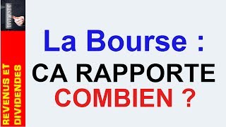 LA BOURSE  CA RAPPORTE COMBIEN [upl. by Danczyk]