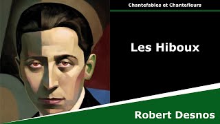 Les Hiboux  Chantefables  Robert Desnos [upl. by Nnyw]