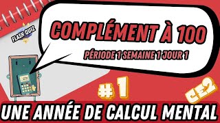 Complément à 100 Période 1 Semaine 1 Jour 1 [upl. by Alaric975]