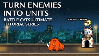 How to Turn Enemies into Units  Battle Cats Ultimate Tutorial [upl. by Erdnael]