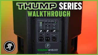 Mackie ThumpXT Loudspeaker Walkthrough  2022 [upl. by Milena]