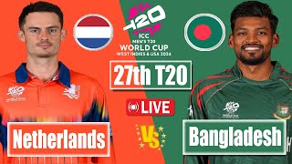 Bangladesh vs Netherlands Live Score 27th Match  BAN vs NED Live  ICC T20 World Cup [upl. by Ahseile76]