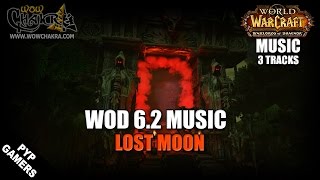 Warlords of Draenor 62 Music  Lost Moon 3 tracks  WoW OST [upl. by China176]