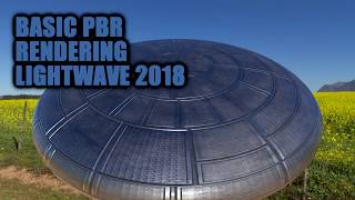 Basic PBR Rendering in Lightwave 2018  Flying Saucer  UFO [upl. by Eskill]