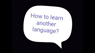 The Easiest Ways To Learn A New Language [upl. by Rhpotsirhc954]