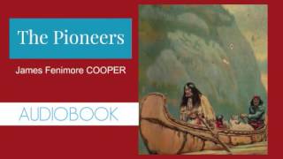 The Pioneers by James Fenimore Cooper  Audiobook  Part 22 [upl. by Nangatrad]