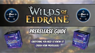 Wilds of Eldraine PreRelease Guide  A PreRelease “How To” and Deck Build [upl. by Jangro59]