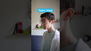 Team Chien VS Team Chat [upl. by Obola]