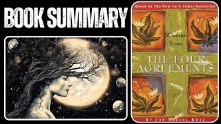 The Four Agreements by Don Miguel Ruiz Audiobook Summary [upl. by Acacia]