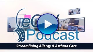 eCW Podcast Streamlining Allergy amp Asthma Care With eClinicalWorks [upl. by Truscott]