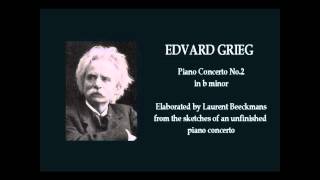 Edvard Grieg  Piano Concerto No 2 in B minor [upl. by Alpheus812]