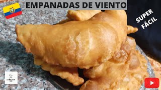 😋EMPANADAS DE VIENTO sin agua mineral rellenas de QUESO paso a paso Ecuador 2020😋😋 [upl. by Nolana]