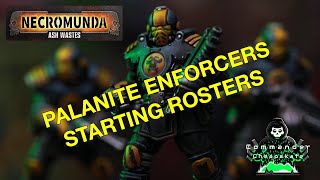 Palanite Enforcers Starting Rosters for Necromunda Ash Wastes 2022 [upl. by Taft970]