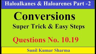 2 Organic Chemistry Conversions Haloalkanes and Haloarenes Question No1019 14 to 20 [upl. by Botzow]