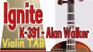 Ignite  K391  Alan Walker  Violin  Play Along Tab Tutorial [upl. by Ainex]