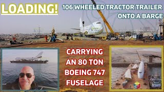 watch   LOADING TRACTOR TRAILER CARRYING AN 80 TON BOEING 747 FUSELAGE ONTO THE BARGE  ADVISAVIA [upl. by Lot652]