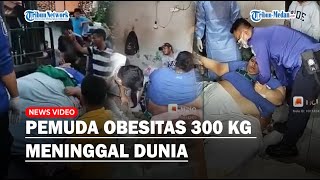 Nasib Pilu Pemuda Obesitas 300 Kg Meninggal Dunia Proses Evakuasi Viral Gegara Tembok Rumah Dijebol [upl. by Farlee]