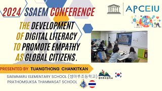 2024SSAEM Conference  quotThe Development of Digital Literacy to Promote Empathy as Global Citizensquot [upl. by Ellehcam892]