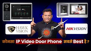 Hikvision vs Hawkvision Which IP Door Phone is Right for You   Bharat Jain [upl. by Duomham]