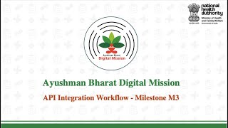 ABDM M3 milestone API Integration Workflow [upl. by Orling]