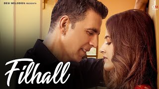 FilhallsongAkshay kumar B praak [upl. by Aneed]