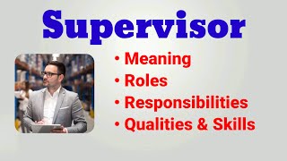 Supervisor Job Description  Roles and Responsibilities  qualities skills  Site Supervisor [upl. by Dav203]