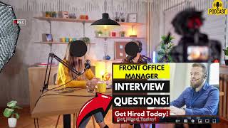 Front Office Manager Interview Questions and Answers  How To Answer Front Office Manager Interview [upl. by Khudari]