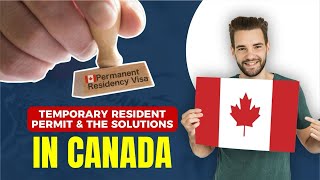 Temporary Resident Permit amp solution in Canada  Canada 2023  Stepwise Immigrations [upl. by Golliner]