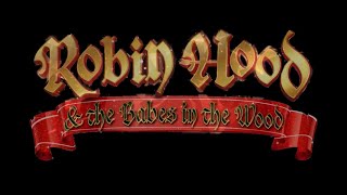 Sutton Arts Panto 2022  SpotOn Events  Robin Hood Act 1 [upl. by Donielle56]