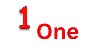 1  o n e one 2  t w o 3  t h r e e number names in maths for grade 1 nonstop onetwothreefour [upl. by Tania502]