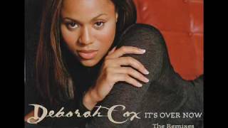 Deborah Cox feat Dyme  Its Over Now All Star remix [upl. by Anhcar]