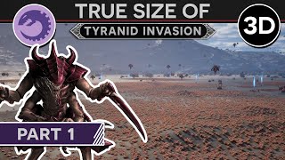 True Size of a Tyranid Invasion Part 1 3D Documentary [upl. by Dibru]