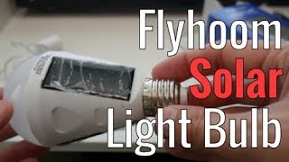 Flyhoom Solar LED Light Bulb [upl. by Panayiotis]