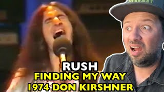 RUSH LIVE 1974 Don Kirshner FINDING MY WAY  REACTION [upl. by Alleirbag235]