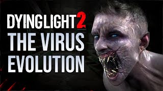 The Evolution Of The Harran Virus in Dying Light 2 [upl. by Yrod274]