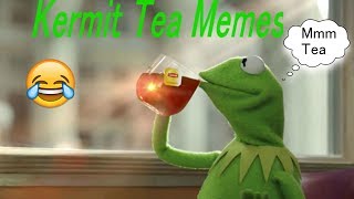 Funny Kermit Sippin Tea Memes Compilation [upl. by Sherrod]