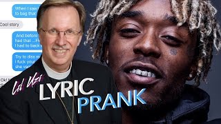 OMG LIL UZI VERT quotYOU WAS RIGHTquot LYRIC PRANK FAIL  ACCIDENTLY TEXTED MY PASTOR [upl. by Nalyak]