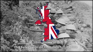 I havent seen old Hitler  British Solider Song [upl. by Atekihc793]