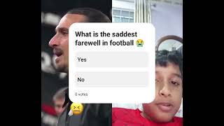 Which was one the saddest farewell in football [upl. by Riannon]