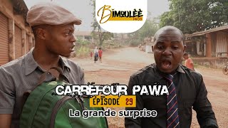 CAREEFOUR PAWA Episode 29 La grande surprise [upl. by Nasia]