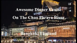 Amazing Bangkok Sites on a Chao Phraya River Dinner Cruise [upl. by Iliram]